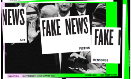 Affiche exposition fakenews, art, fiction, mensonge du 27 mai 2021 au 30 janvier 2022 à l'espace Fondation EDF à Paris