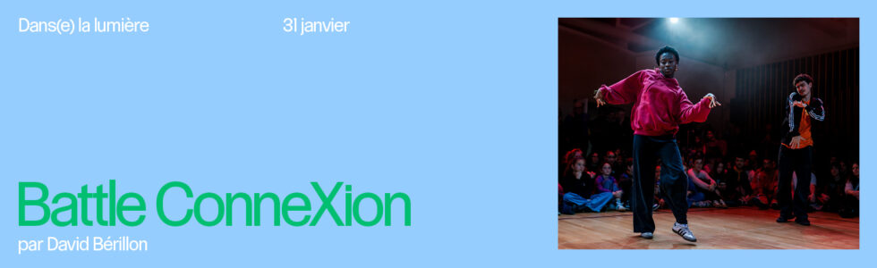 Affiche Battle ConneXion, battle de hip-hop en duo 2 contre 2 pour jeunes danseurs de 15 à 19 ans, le 31 janvier 2026 à Paris